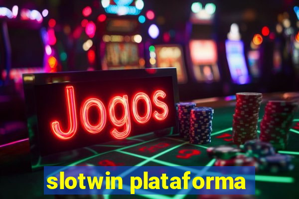 slotwin plataforma